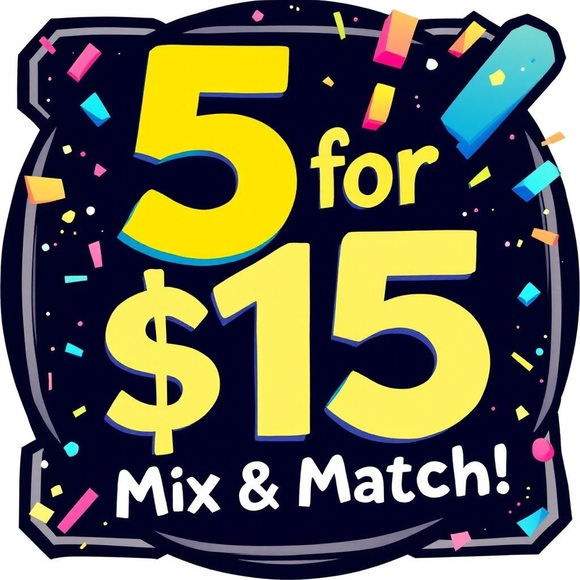 5 for $15 — Mix & Match (Any Items Tagged) - Picture 1 of 2